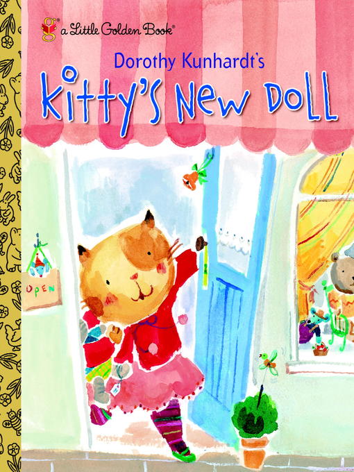 Title details for Kitty's New Doll by Dorothy Kunhardt - Wait list